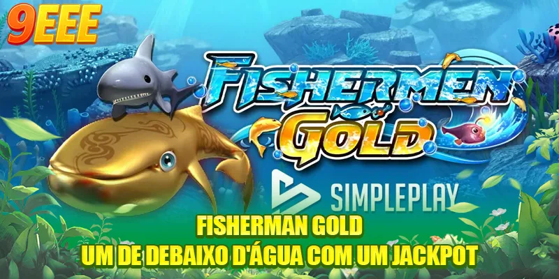 Fisherman Gold